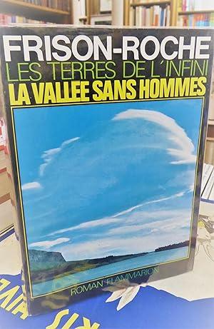 Les terres de l'infini - la vallée sans hommes