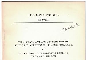 Seller image for The Cultivation of the Poliomyelitis Viruses in Tissue Culture." Les Prix Nobel en 1954. SIGNED BY THOMAS H. WELLER. for sale by Scientia Books, ABAA ILAB