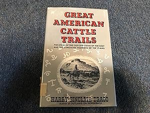 Seller image for GREAT AMERICAN CATTLE TRAILS for sale by Betty Mittendorf /Tiffany Power BKSLINEN