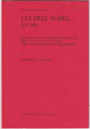 Seller image for The Postnatal Development of the Visual Cortex and the Influence of Environment." Reimpression de Les Prix Nobel en 1981. SIGNED BY TORSTEN WIESEL. for sale by Scientia Books, ABAA ILAB
