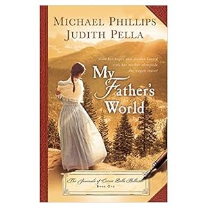 Seller image for My Fathers World (Journals of Corrie Belle Hollister) (Paperback) for sale by InventoryMasters