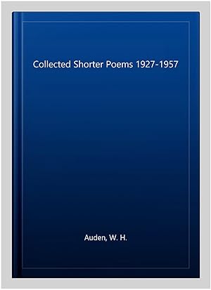 Seller image for Collected Shorter Poems 1927-1957 for sale by GreatBookPrices