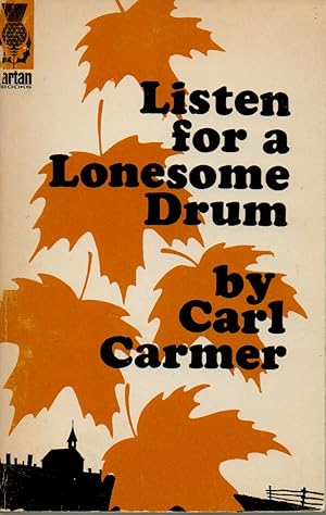 Bild des Verkufers fr Listen for a Lonesome Drum _ A York State Chronicle zum Verkauf von San Francisco Book Company