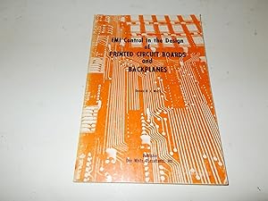 Seller image for EMI Control in the Design of Printed Circuit Boards and Backplanes for sale by Paradise Found Books