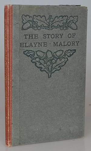 The Story of Elayne: The Fair Maid of Astolat