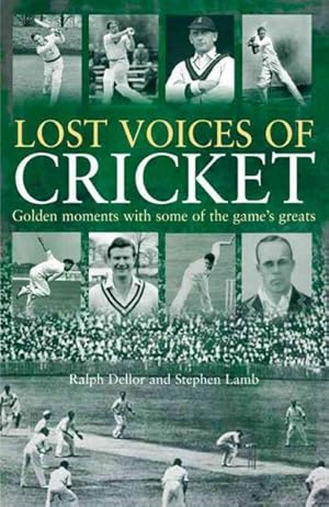 Seller image for Lost Voices of Cricket for sale by GreatBookPrices