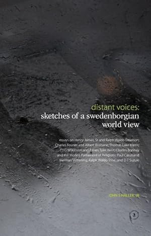 Image du vendeur pour Distant Voices : Sketches of a Swedenborgian World View mis en vente par GreatBookPrices