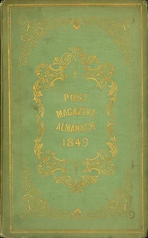 Post Magazine Almanack, and Court and Parliamentary Register for the Year 1849