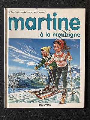 Image du vendeur pour MARTINE A LA MONTAGNE mis en vente par Yves Grgoire