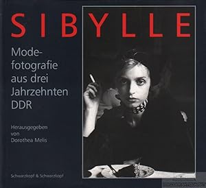 Sibylle Modefotografie aus drei Jahrzehnten DDR