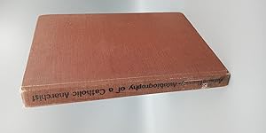 Image du vendeur pour Autobiography of a Catholic Anarchist mis en vente par Ken Sanders Rare Books, ABAA