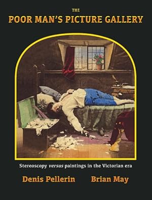 Immagine del venditore per Poor Man's Picture Gallery : Stereoscopy Versus Paintings in the Victorian Era: An Exploration of the Connection Between Stereo Cards and Paintings, ad Other Popular Victorian Media venduto da GreatBookPrices