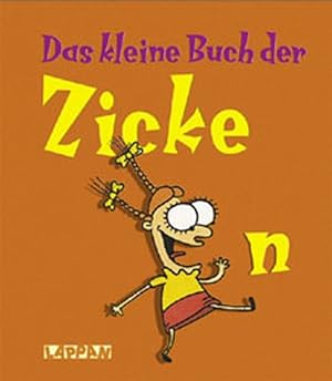 Seller image for Das kleine Buch der Zicken for sale by Gerald Wollermann
