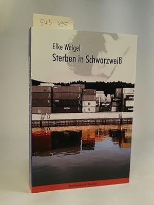 Imagen del vendedor de Sterben in Schwarzwei. a la venta por ANTIQUARIAT Franke BRUDDENBOOKS