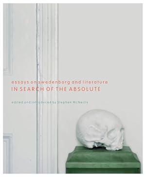 Immagine del venditore per In Search of the Absolute : Essays on Swedenborg and Literature venduto da GreatBookPrices