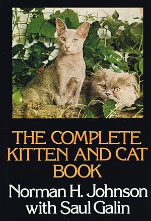 Seller image for Complete Kitten And Cat Book : for sale by Sapphire Books
