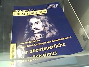 Seller image for Der abenteuerliche Simplicissimus - Interpretationen zu Hans Jacob Christoph von grimmelshausen. (Knigs Erluterungen) for sale by Eichhorn GmbH
