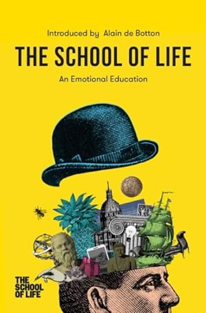 Seller image for School of Life : An Emotional Education for sale by GreatBookPrices