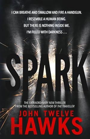 Seller image for Spark : the provocative, stimulating thriller that will grip you from the start for sale by AHA-BUCH