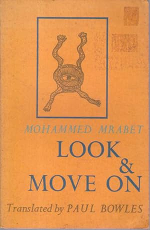 Seller image for Look and Move on by Mohammed Mrabet for sale by Goulds Book Arcade, Sydney