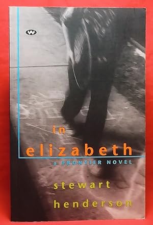 In Elizabeth: A Frontier Novel