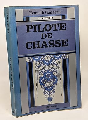 Seller image for Pilote de chasse --- traduit par Samantha Martin et Livia Stendersi --- coll. connections for sale by crealivres