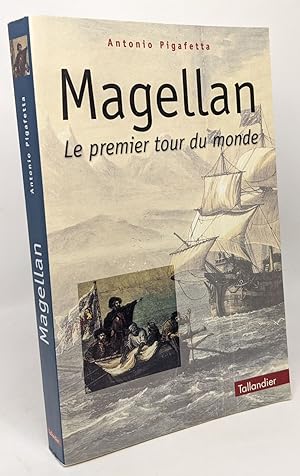discuss the first voyage by magellan and pigafetta
