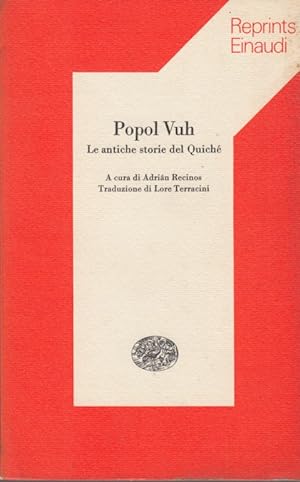 Imagen del vendedor de Popol Vuh. le antiche storie del Quich a la venta por Arca dei libri di Lorenzo Casi