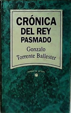 Imagen del vendedor de Crnica del rey pasmado. a la venta por Librera y Editorial Renacimiento, S.A.