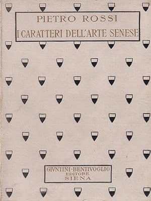 Bild des Verkufers fr I caratteri dell'arte senese zum Verkauf von Librodifaccia