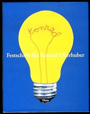 Festschrift für Konrad Oberhuber.