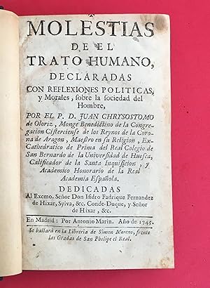 Molestias de el trato humano, declaradas con reflexiones políticas y Morales, sobre la sociedad d...