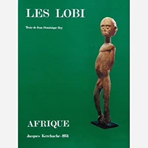 LES LOBI - AFRIQUE Jacques Kerdache