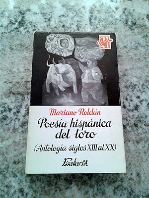 POESIA HISPANICA DEL TORO. Antología De Los Siglos XII Al XX