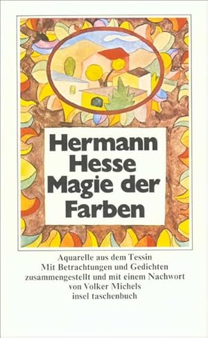Seller image for Magie der Farben: Aquarelle aus dem Tessin (insel taschenbuch) for sale by Antiquariat Armebooks