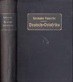 Deutsch - Ostafrika. Wirtschaftliche Studien. - Beispiele aus dem Inhalt: Die Welthandelsstraße d...