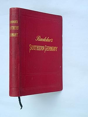 Seller image for Baedeker's 1902 Southern Germany. Handbook for Travellers. With 22 Maps and 16 Plans. Ninth Revised Edition. for sale by Tony Hutchinson