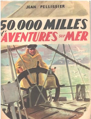 Imagen del vendedor de 50.000 milles d'aventures sur mer a la venta por librairie philippe arnaiz