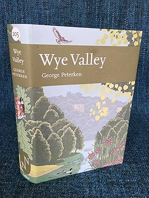 Seller image for Wye Valley (New Naturalist no.105) for sale by Kerr & Sons Booksellers ABA