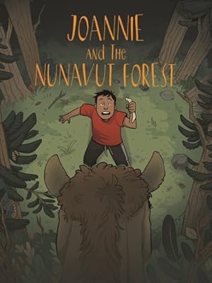 Bild des Verkufers fr Joannie and the Nunavut Forest zum Verkauf von GreatBookPrices