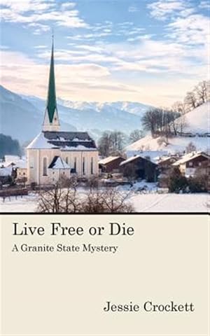 Bild des Verkufers fr Live Free or Die zum Verkauf von GreatBookPrices