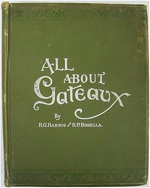 Seller image for All About Gateaux and Dessert Cakes for sale by PsychoBabel & Skoob Books