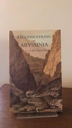 Seller image for Reconnoitring in Abyssinia: A Narrative of the Proceedings of the Reconnoitring Party, Prior to the Arrival of the Main Body of the Expeditionary Field Force for sale by Elder Books