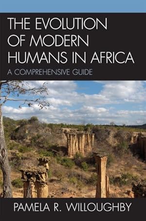 Imagen del vendedor de Evolution Of Modern Humans In Africa : A Comprehensive Guide a la venta por GreatBookPricesUK