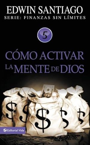 Imagen del vendedor de Cmo activar la mente de Dios / Activing the Power of God -Language: Spanish a la venta por GreatBookPrices