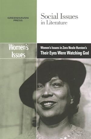 Imagen del vendedor de Women's Issues in Zora Neale Hurston's Their Eyes Were Watching God a la venta por GreatBookPricesUK