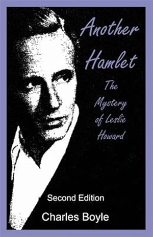 Immagine del venditore per Another Hamlet: The Mystery of Leslie Howard venduto da GreatBookPricesUK