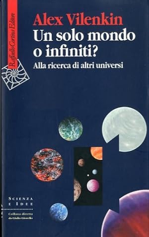Seller image for Un solo mondo o infiniti?. for sale by LIBET - Libreria del Riacquisto