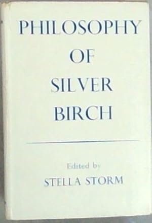 Imagen del vendedor de Philosophy of Silver Birch a la venta por Chapter 1