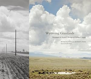 Immagine del venditore per Wyoming Grasslands : Photographs by Michael P. Berman and William S. Sutton venduto da GreatBookPricesUK